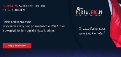 Zapraszamy na nowe webinarium: Wyliczenia i listy płac po zmianach w 2022 roku, z uwzględnieniem ulgi dla klasy średniej 