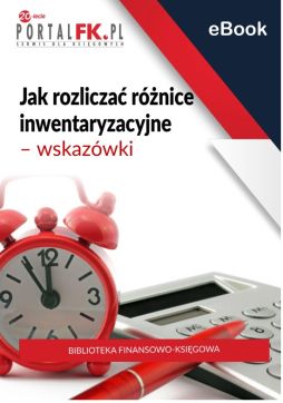 Jak rozliczać różnice inwentaryzacyjne – wskazówki