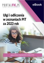 Ulgi i odliczenia w zeznaniach PIT za 2023 rok