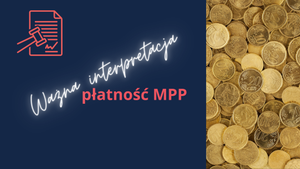 interpretacja podatkowa KAS - płatnosć MPP