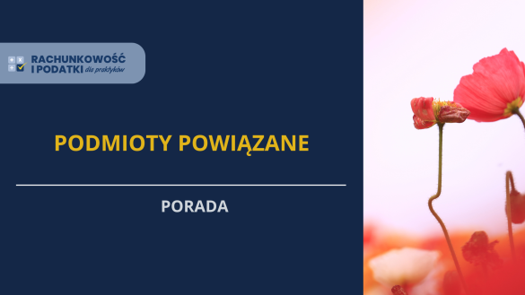 PODMIOTY POWIĄZANE