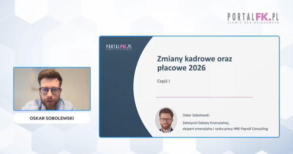  Zmiany w kadrach i płacach w 2026 roku (część pierwsza): nowości w liczeniu stażu pracy, płaca minimalna, mobbing, PPK