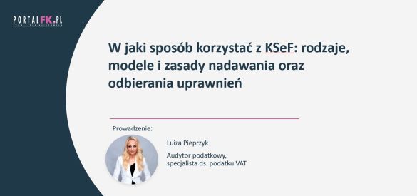 W jaki sposób korzystać z KSEF