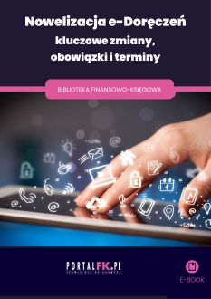 Nowelizacja ustawy o e-Doręczeniach