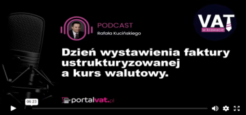 Jaki kurs stosować do przeliczania faktur w KSeF? Podcast