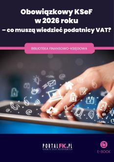 Obowiązkowy KSeF w 2026 roku – co muszą wiedzieć podatnicy VAT_Okładka