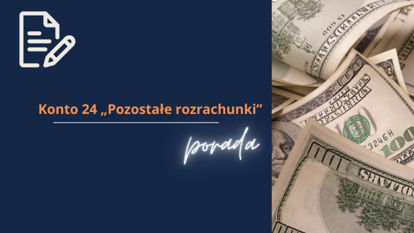 Konto 24 „Pozostałe rozrachunki”