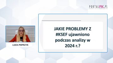 KSef jakie problemy ujawniono