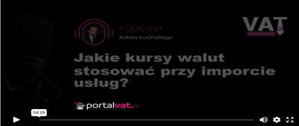 Jakie kursy walut stosować przy imporcie usług?