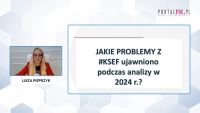 KSef jakie problemy ujawniono