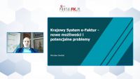 Krajowy System e-Faktur - nowe możliwości i potencjalne problemy